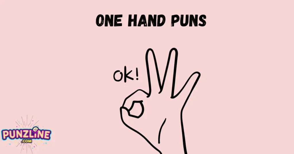 One Hand Puns