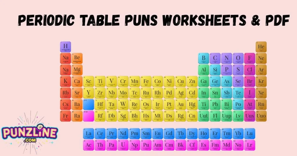 Periodic Table Puns Worksheets And Pdf