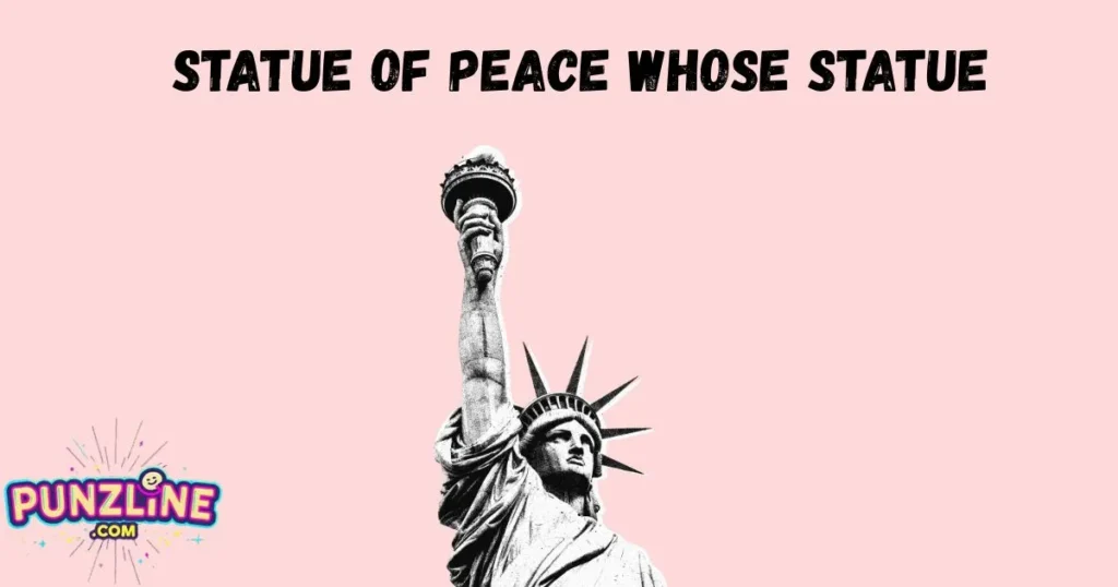 Statue Of Peace Whose Statue