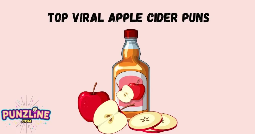 Top Viral Apple Cider Puns