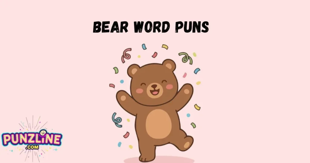 Bear Word Puns