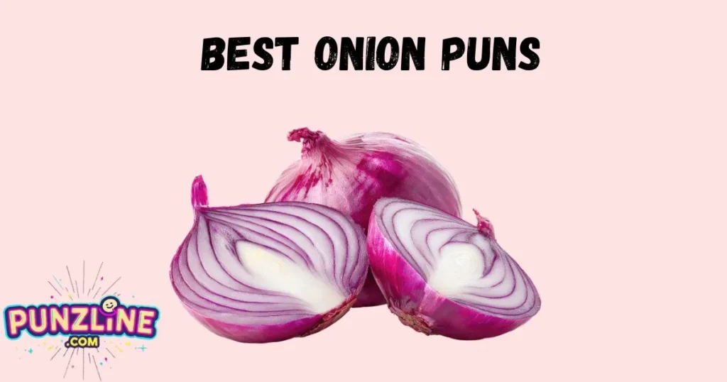 Best Onion Puns
