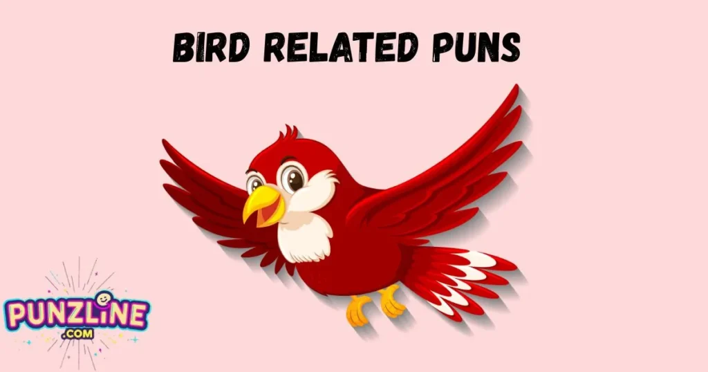 Bird Related Puns
