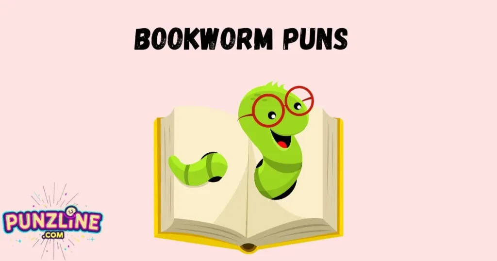 Bookworm Puns