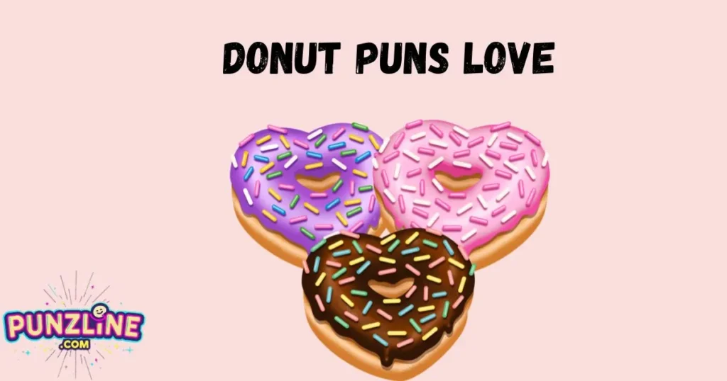 Donut Puns Love