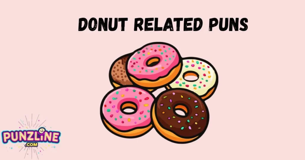Donut Related Puns