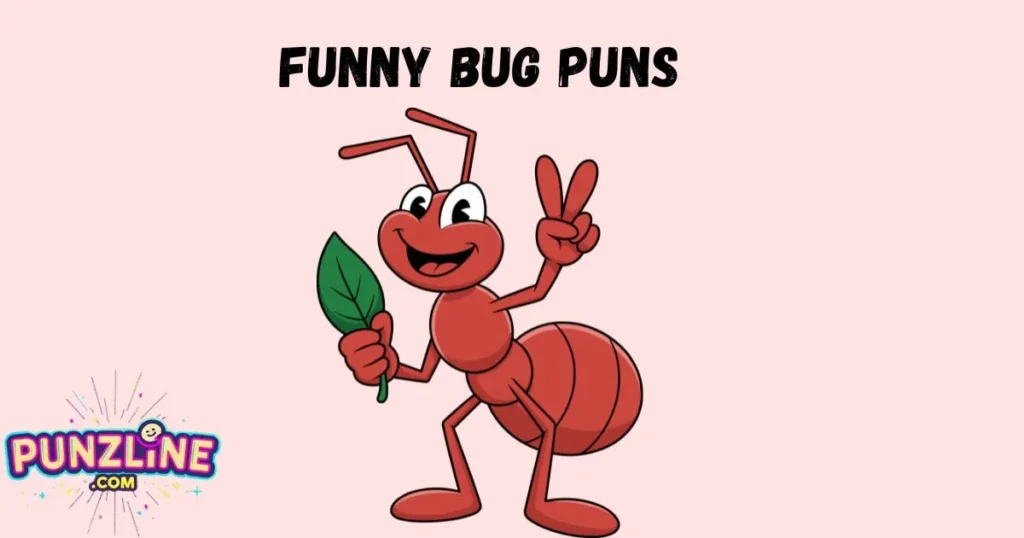 Funny Bug Puns