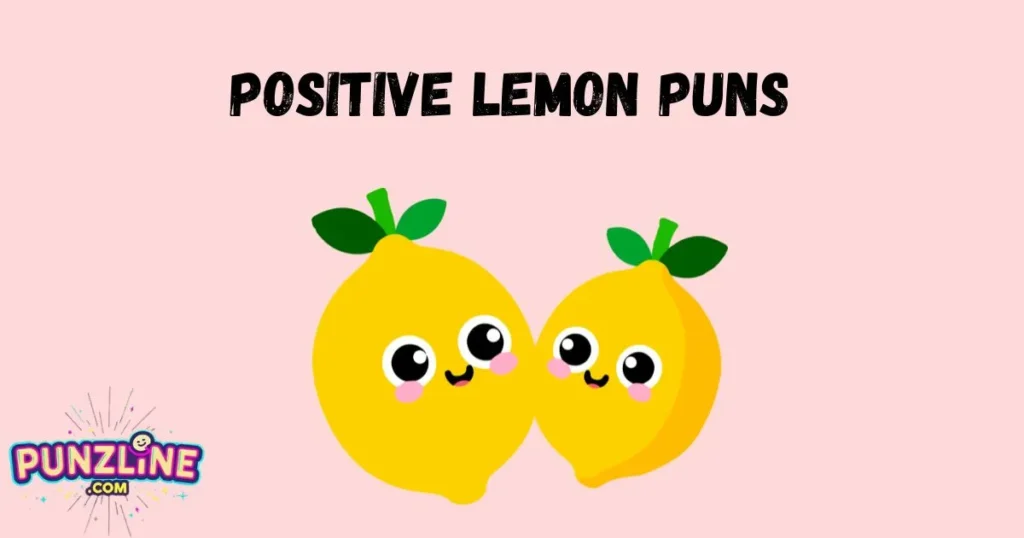 Positive Lemon Puns