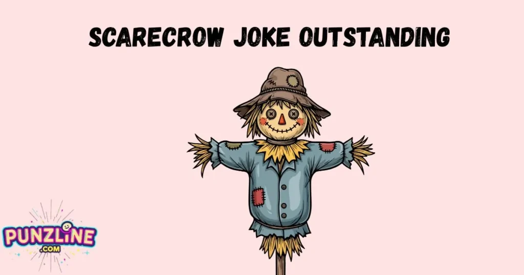 Scarecrow Joke Outstanding