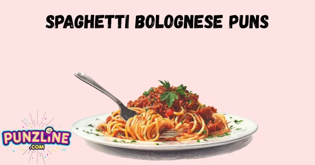 Spaghetti Bolognese Puns
