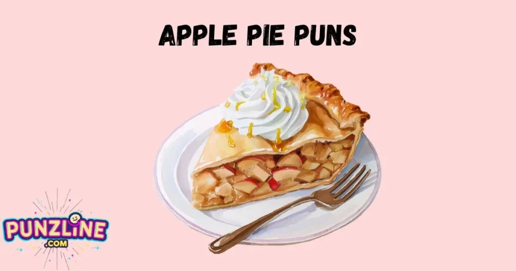 Apple Pie Puns