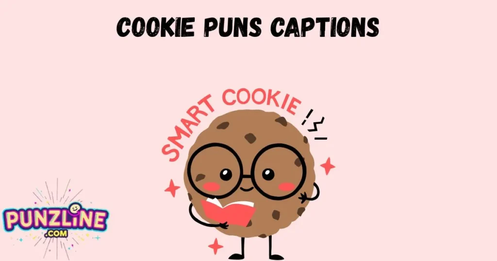 Cookie Puns Captions