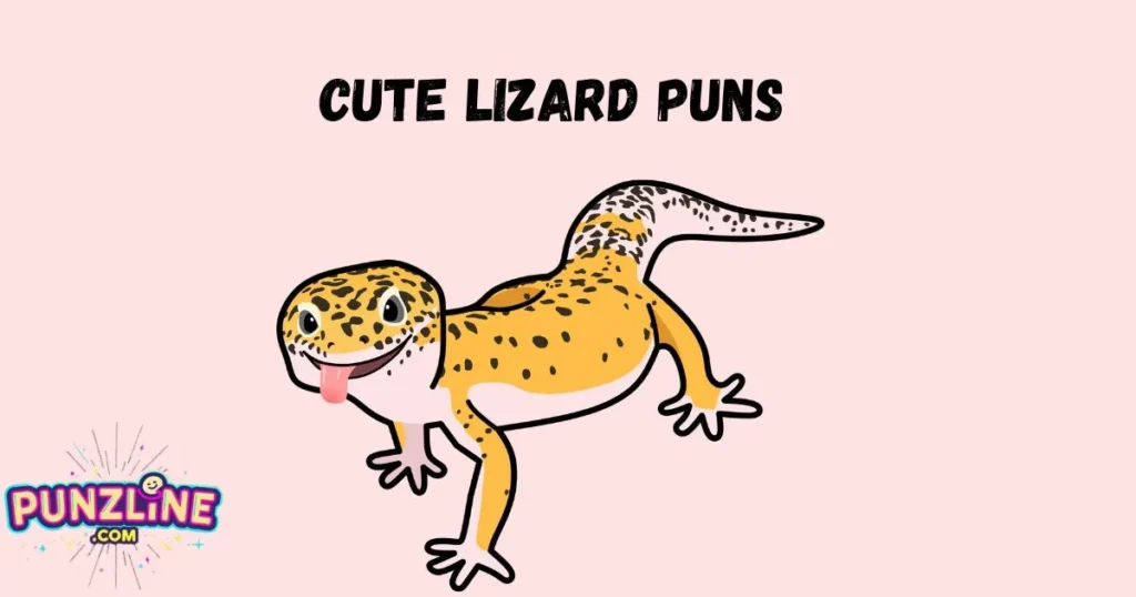 Cute Lizard Puns