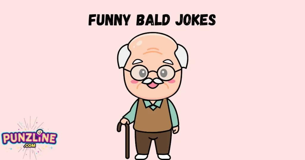 Funny Bald Jokes