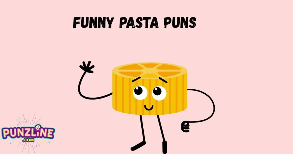Funny Pasta Puns