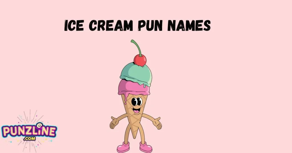 Ice Cream Pun Names