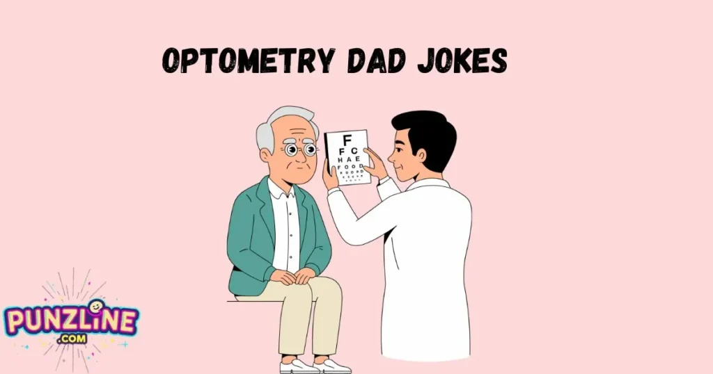 Optometry Dad Jokes