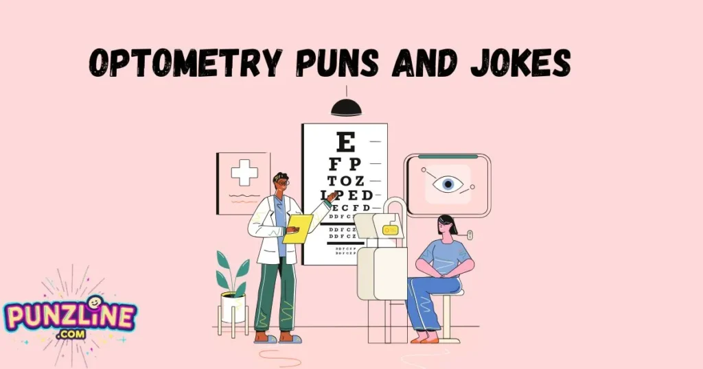 Optometry Puns And Jokes