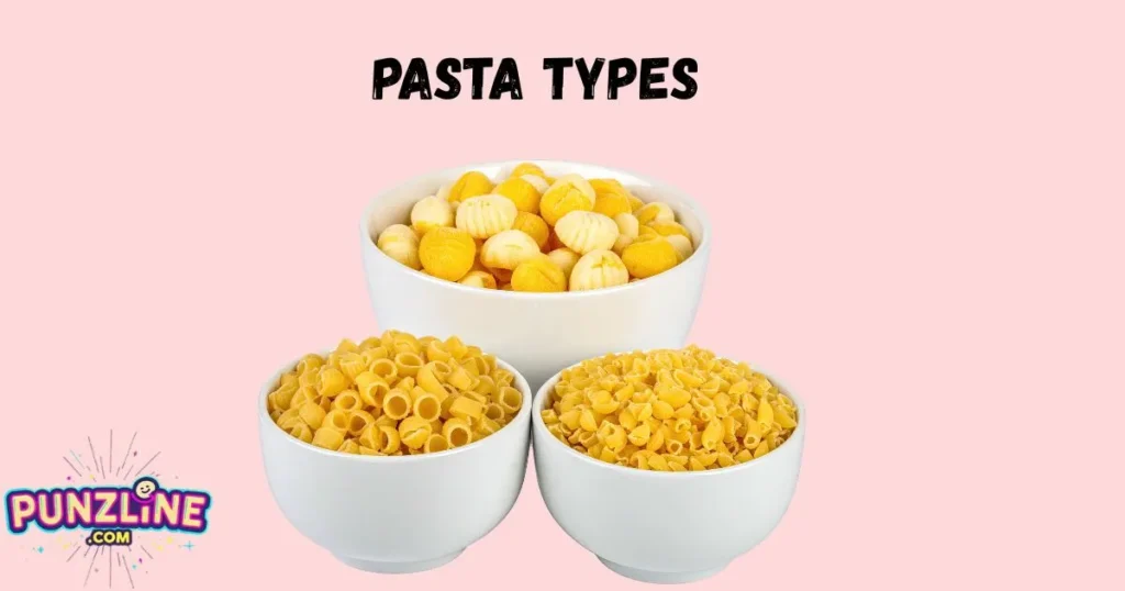 Pasta Types