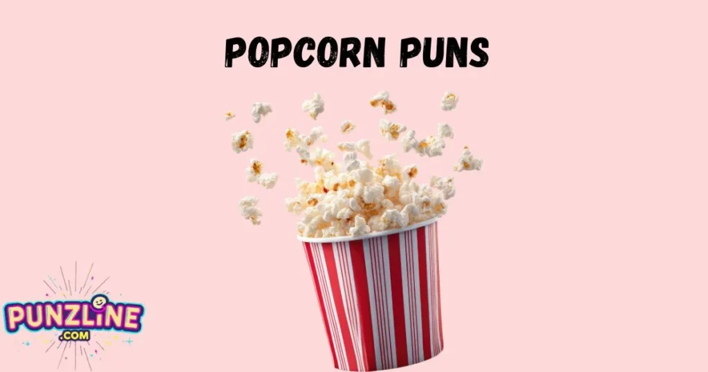 Popcorn Puns