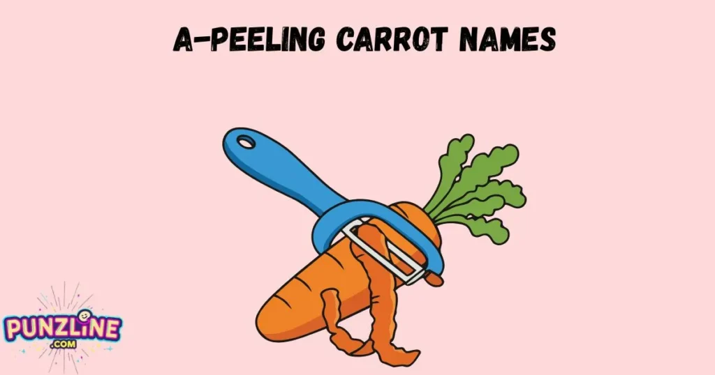 A Peeling Carrot Names