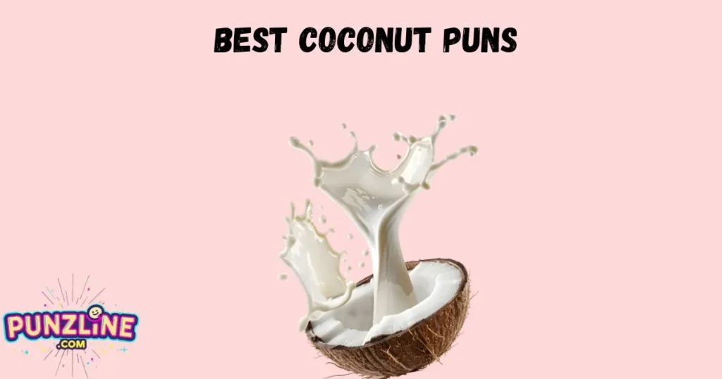 Best Coconut Puns