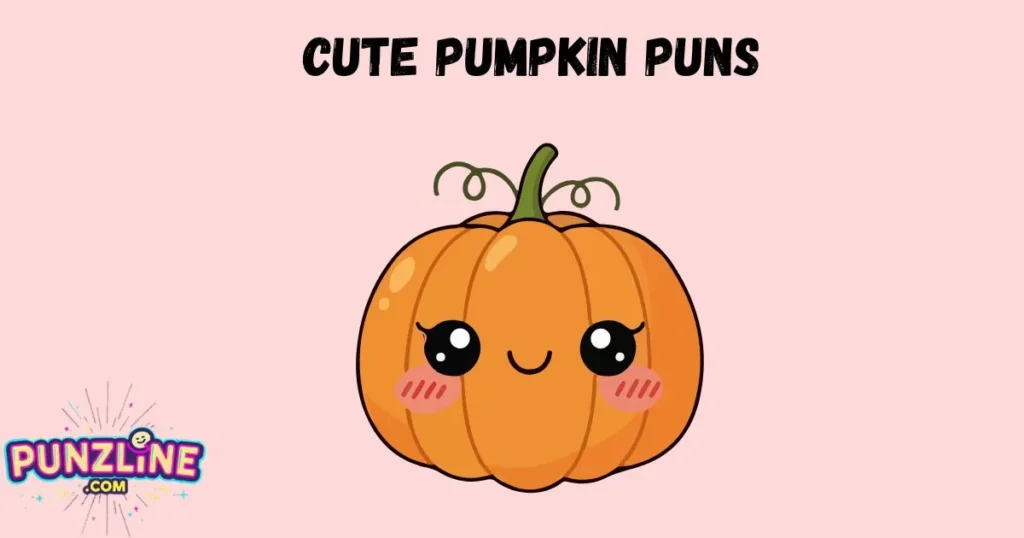 Cute Pumpkin Puns