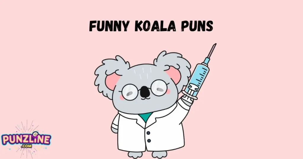 Funny Koala Puns