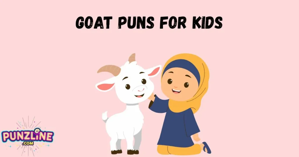Goat Puns For Kids