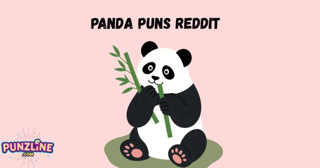 Panda Puns Reddit