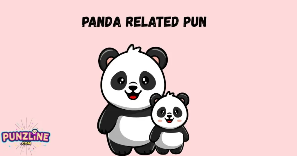 Panda Related Pun
