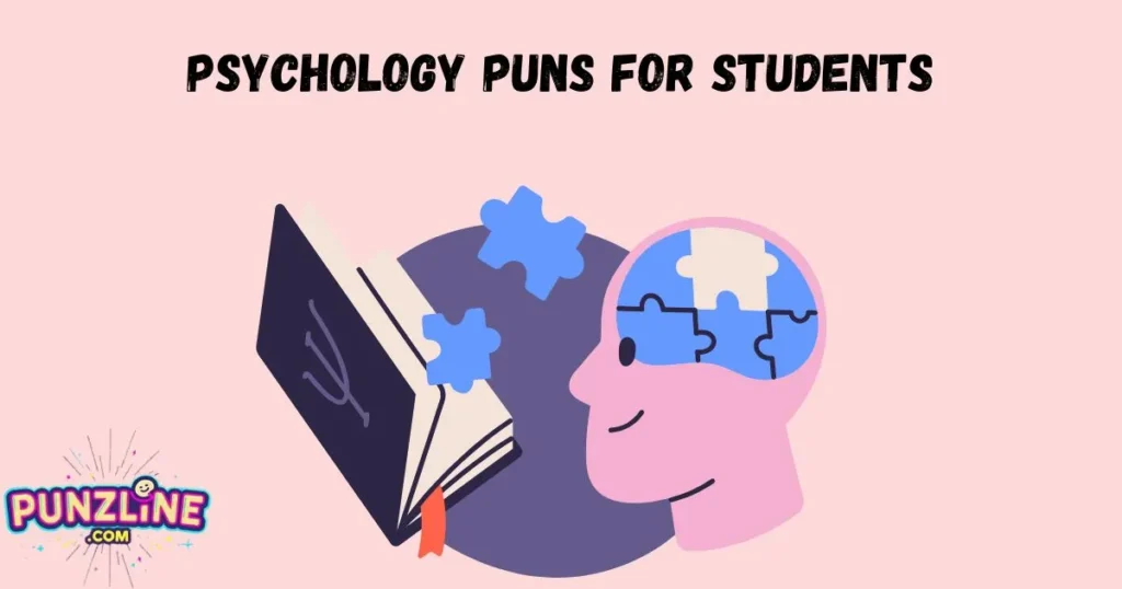 Psychology Puns For Students