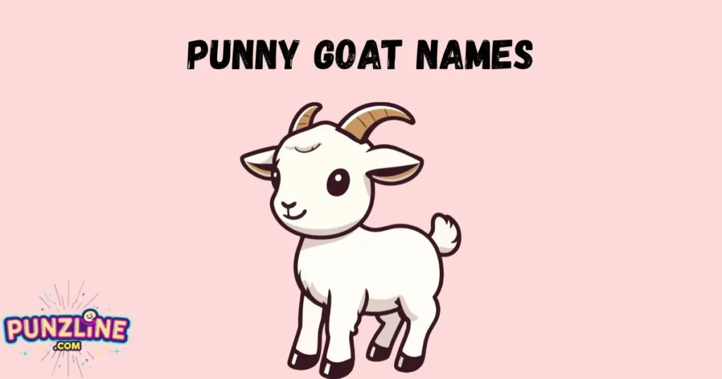 Punny Goat Names