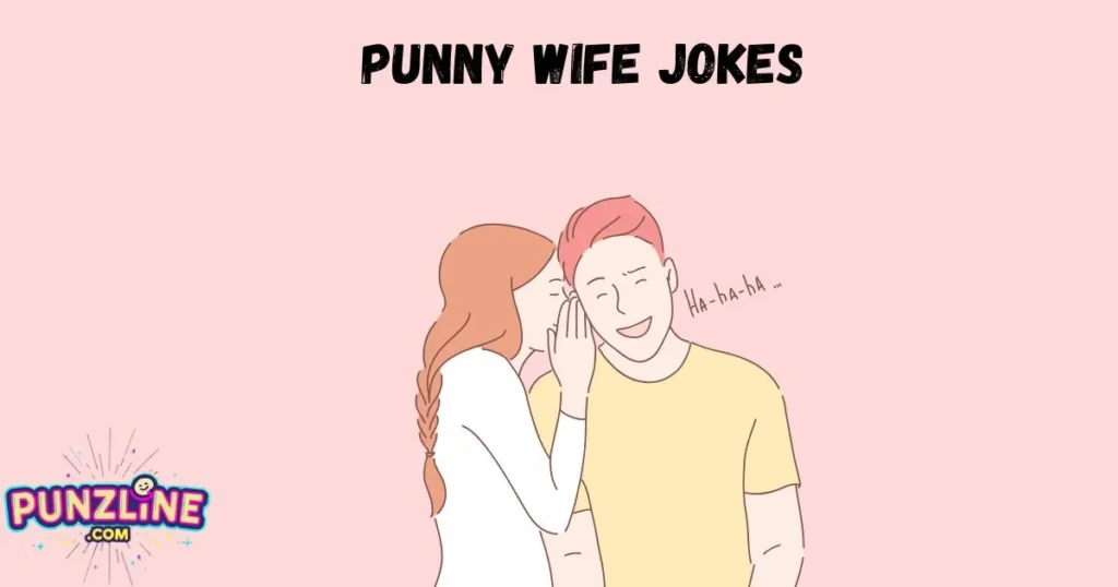 Punny Wife Jokes