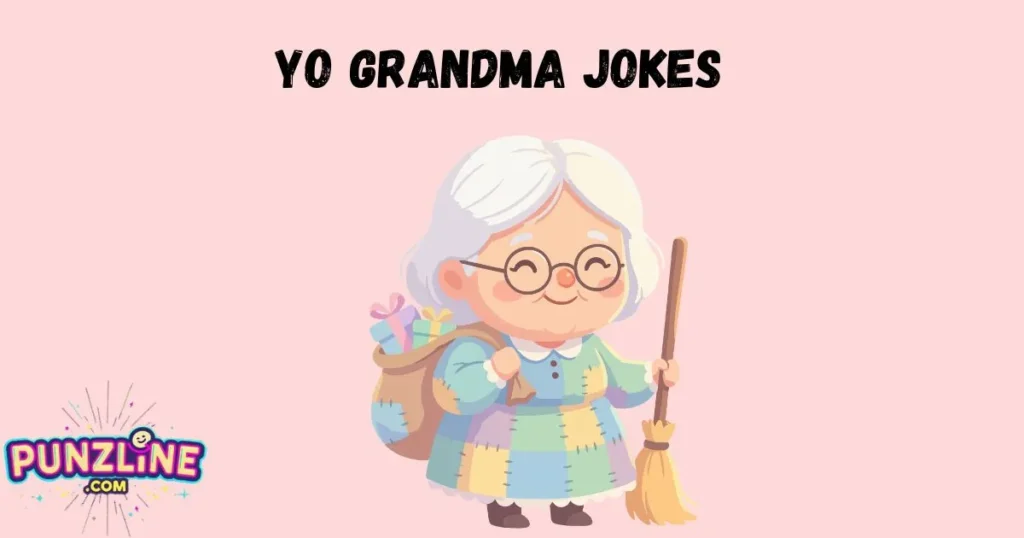 Yo Grandma Jokes