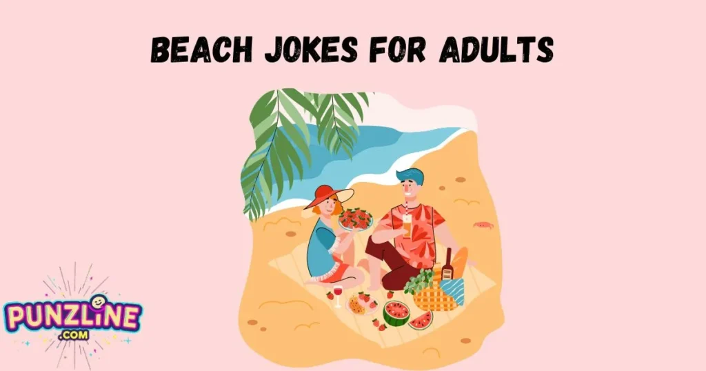 Beach Jokes For Adults