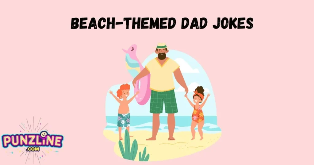 Beach Themed Dad Jokes