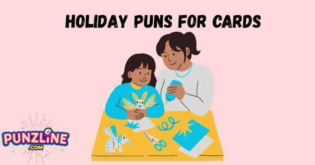 Holiday Puns For Cards