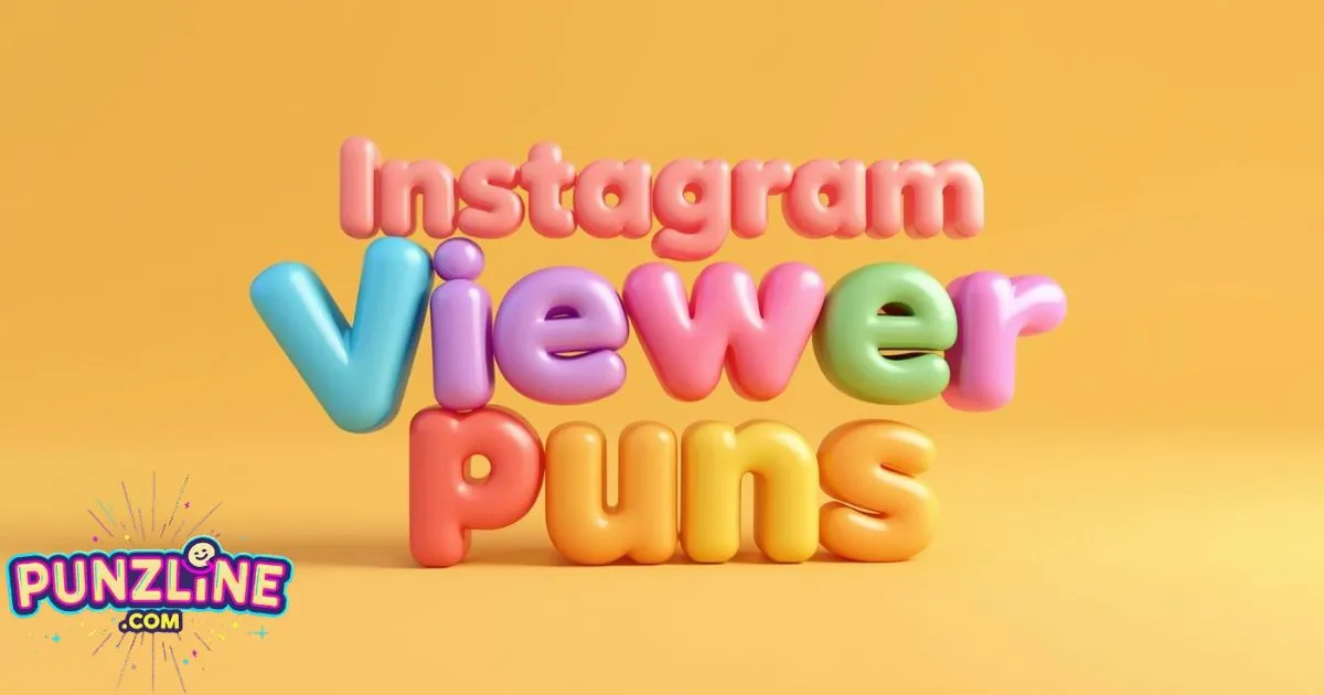 250+ Instagram Viewer Puns That’ll Make You  Laugh [2026]