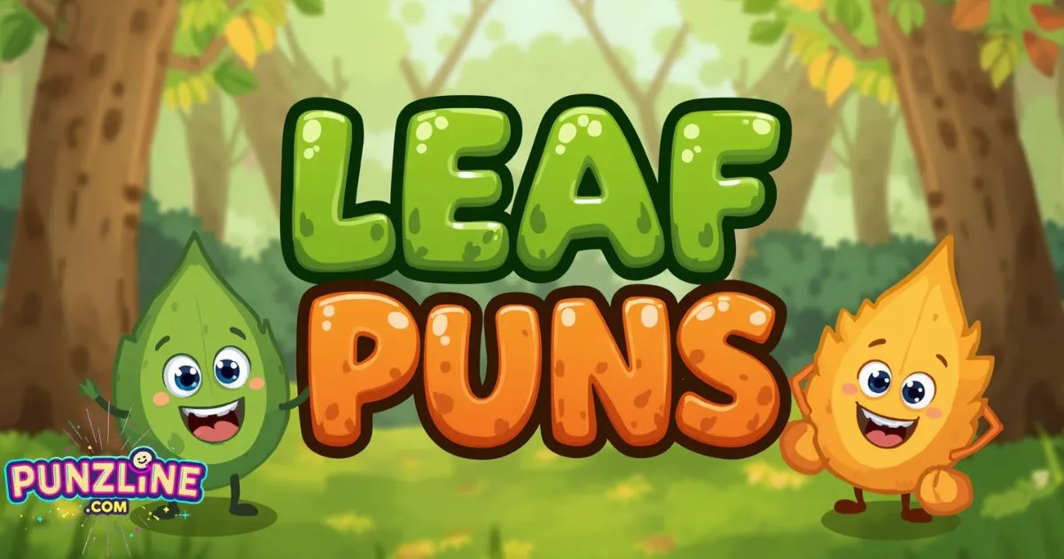 Leaf Puns