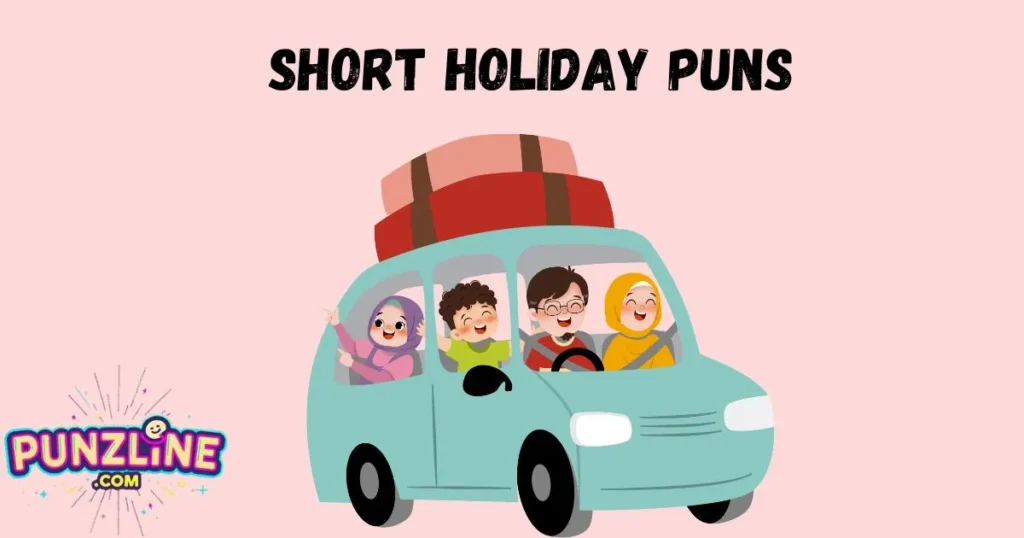 Short Holiday Puns