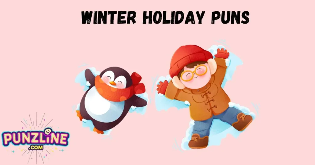 Winter Holiday Puns