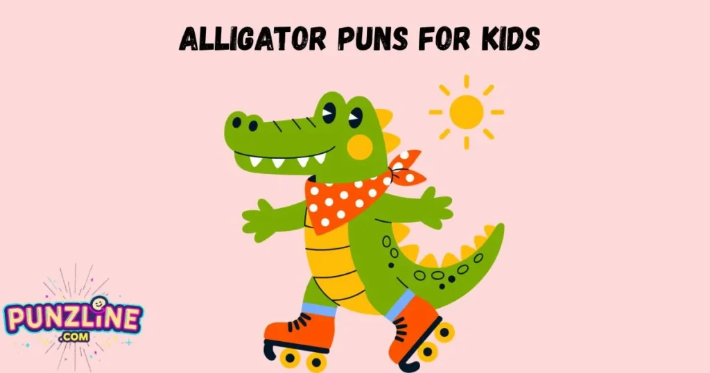 Alligator Puns For Kids
