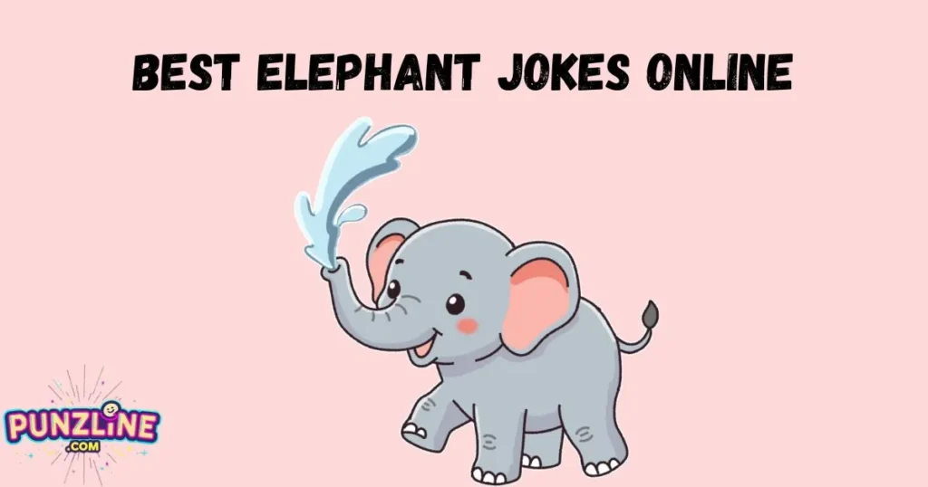Best Elephant Jokes Online