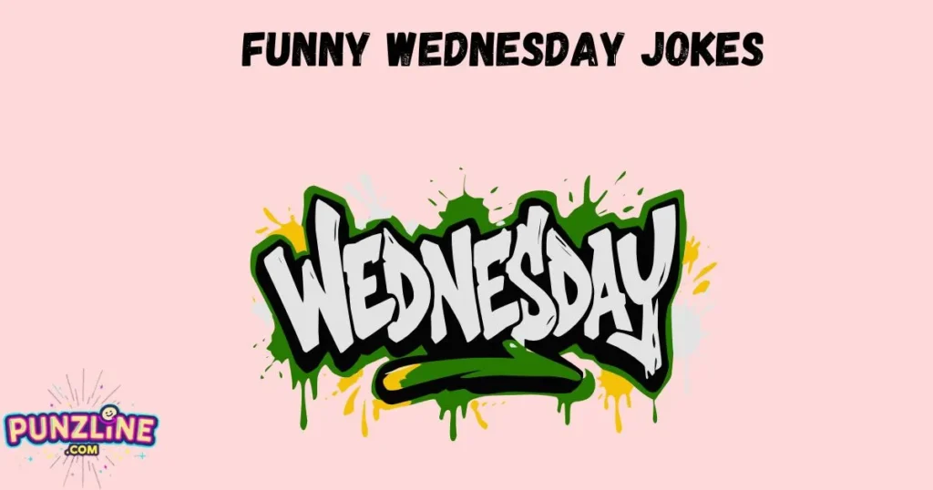 Funny Wednesday Jokes