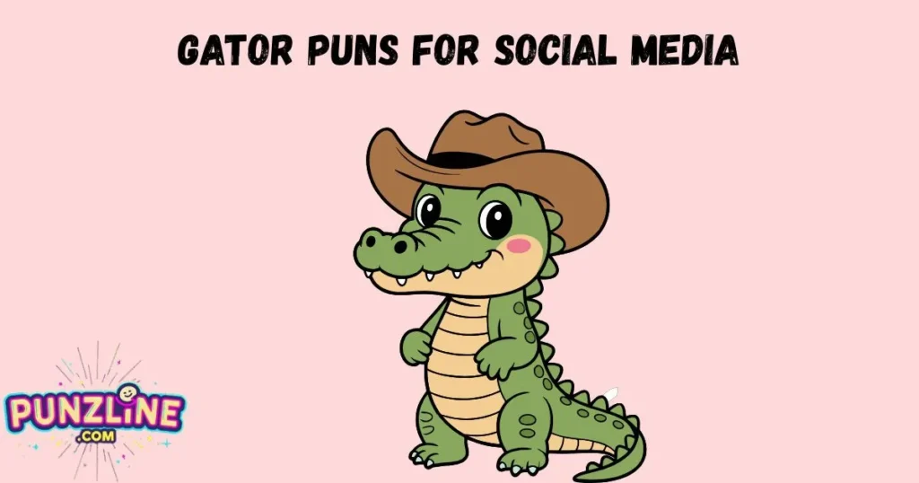 Gator Puns For Social Media