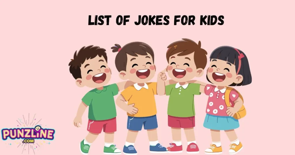 List Of Jokes For Kids