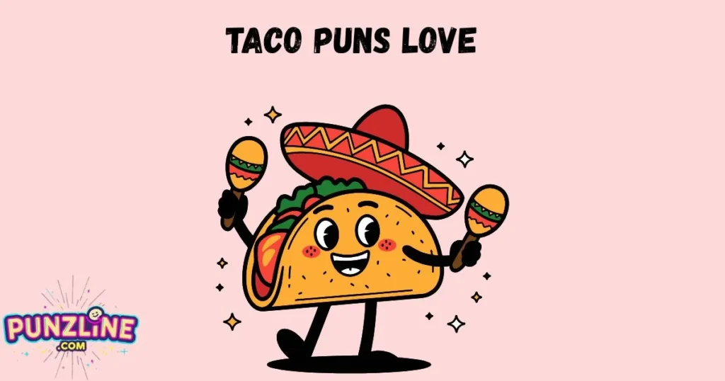 Taco Puns Love