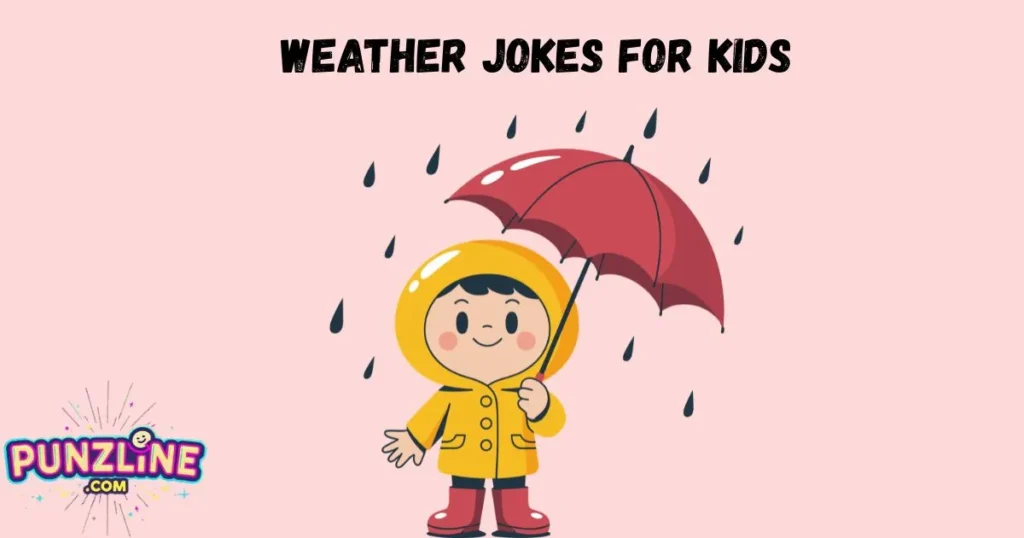 Weather Jokes For Kids
