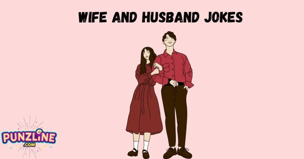 Wife And Husband Jokes